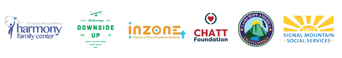 Our partners: Harmony Family Center, Downside Up, inzone, Camp Hope, Chatt Foundation and Signal Mountain Social Services